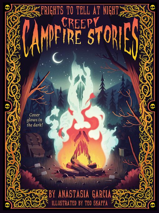 Title details for Creepy Campfire Stories by Anastasia Garcia - Available